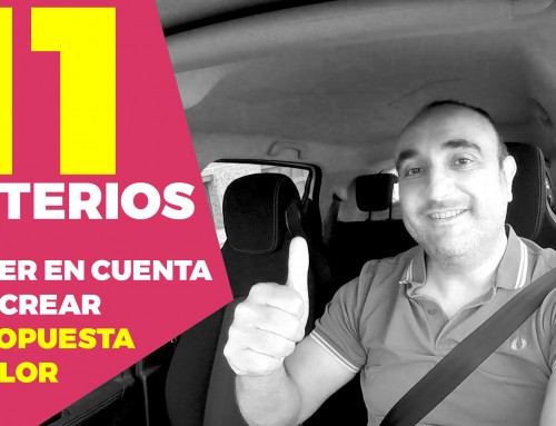 11 criterios para tener en cuenta al crear tu Propuesta de Valor